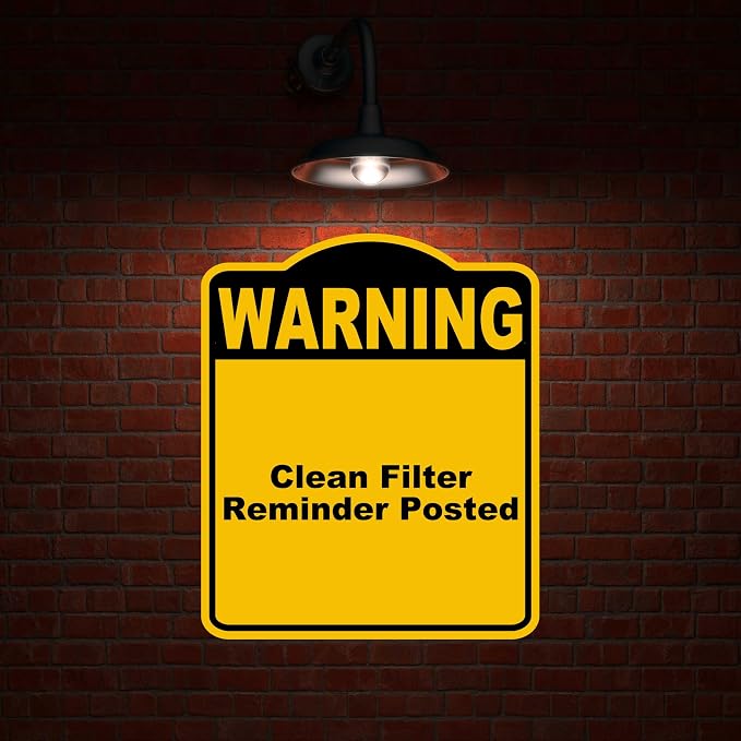 Clean Filter Reminder Posted Warning Yellow Black Aluminum Composite Sign 20 x - Image 2